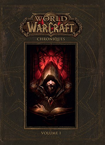world of warcraft : chroniques T01: Volume 1
