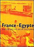 France-Égypte: Dialogues de deux cultures