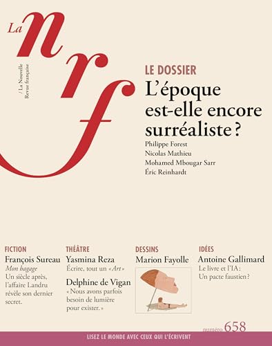 La Nouvelle Revue Française: Été 2024 La Nouvelle Revue Française: Été 2024
