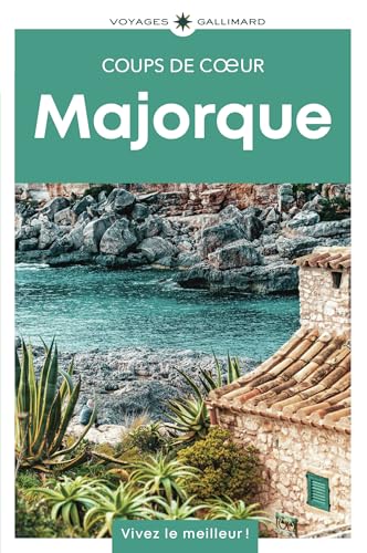 Majorque: Guide Coups de coeur von GALLIM LOISIRS