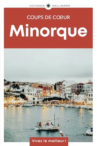 Minorque: Guide Coups de coeur von GALLIM LOISIRS