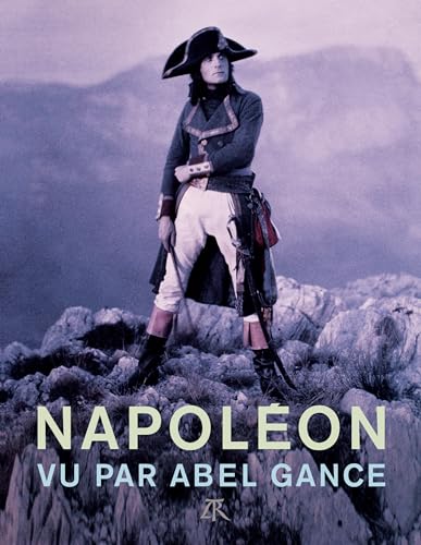 Napoléon vu par Abel Gance von TABLE RONDE