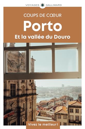 Porto et la vallée du Douro: Guide Coups de coeur von GALLIM LOISIRS