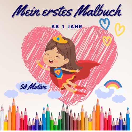 Mein erstes Malbuch Ab 1 Jahr: Kritzelbuch ab 1 Jahr mit 50 liebevoll gestalteten Motiven. Malbuch für Kleinkinder ab 1 Jahr. Erstes Ausmalbuch mit ... Ausmalen. (Malbücher für Kleinkinder, Band 1) Mein erstes Malbuch Ab 1 Jahr: Kritzelbuch ab 1 Jahr mit 50 liebevoll gestalteten Motiven. Malbuch für Kleinkinder ab 1 Jahr. Erstes Ausmalbuch mit ... Ausmalen. (Malbücher für Kleinkinder, Band 1)