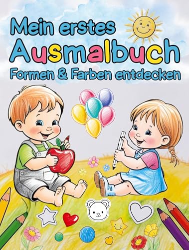 Mein erstes Ausmalbuch für Kinder ab 2 Jahre: Formen und Farben entdecken mit über 50 Ausmalbildern – ein liebevolles Kritzel-Malbuch für kleine Künstler. von S&L Inspirations-Lounge