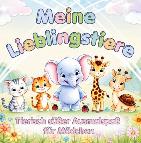 Meine Lieblingstiere - Mein erstes Tier-Malbuch für Mädchen ab 3: Über 50 süße Tiermotive mit kleinen Reimen zum Ausmalen, Vorlesen und Staunen. von S & L Inspirations Lounge