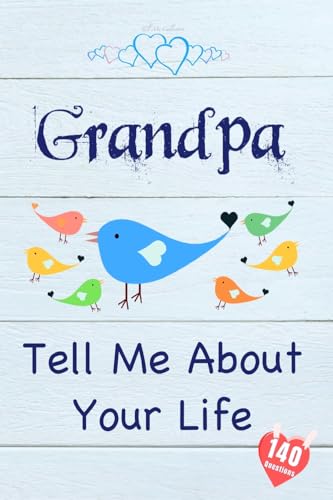 Grandpa, Tell Me About Your Life von Blurb
