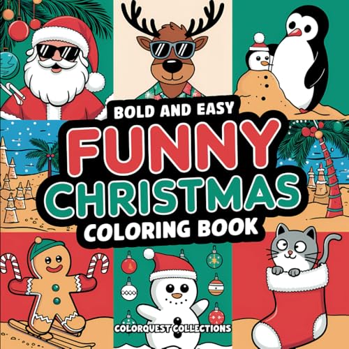 Bold and Easy Funny Christmas Coloring Book: Silly and Adorable Christmas Characters to Color Featuring Santa Claus, Reindeer, Christmas Trees, and Much More Bold and Easy Funny Christmas Coloring Book: Silly and Adorable Christmas Characters to Color Featuring Santa Claus, Reindeer, Christmas Trees, and Much More von Independently published
