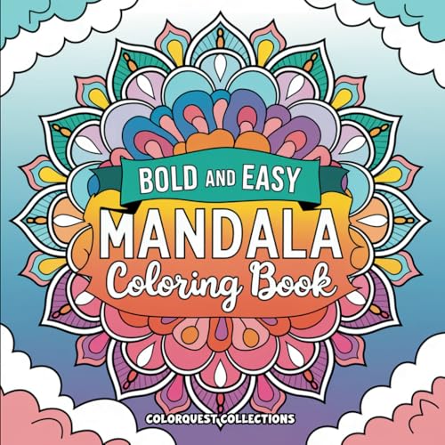 Bold and Easy Mandala Coloring Book: Simple Zen Mandalas for a Relaxing Escape Through Colors Bold and Easy Mandala Coloring Book: Simple Zen Mandalas for a Relaxing Escape Through Colors von Independently published