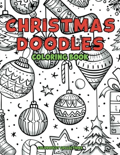 Christmas Doodles Coloring Book: Fun, Whimsical, and Quirky Designs for Holiday Fun and Cheer! (Bold & Easy Christmas Coloring Books) von Independently published