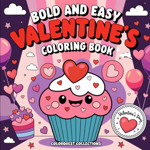 Valentine's Coloring Book: Bold and Easy Heartful Coloring for All Ages Valentine's Coloring Book: Bold and Easy Heartful Coloring for All Ages von Independently published