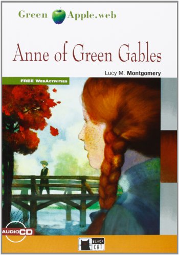 Anne of Green Glabes + CD: Anne of Green Gables + audio CD (Green apple) von Black Cat