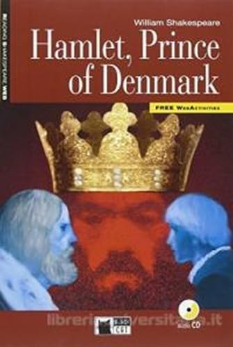 Hamlet, Prince of Denmark - Con Audiobook, [Lingua inglese] Hamlet, Prince of Denmark: Hamlet, Prince of Denmark + audio CD + App