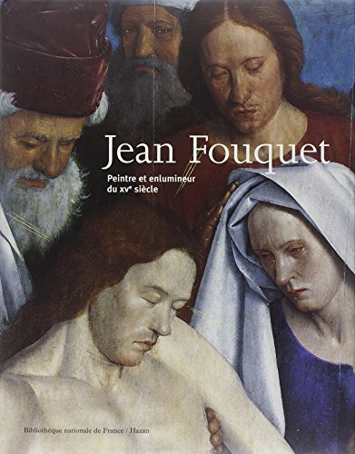 Jean Fouquet: Peintre et enlumineur du XVème siècle