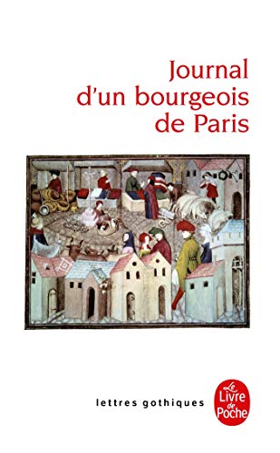 Journal D Un Bourgeois de Paris: De 1405 à 1449