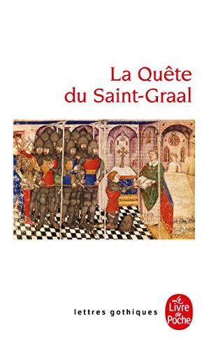 La Quete Du Saint Graal (Ldp Let.Gothiq.)