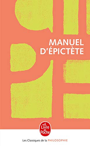 Manuel D Epictete (Ldp Class.Philo) von Le Livre de Poche