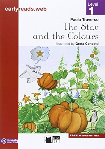 Star and the Colours: The Star and the Colours (Earlyreads)