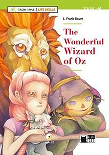 The Wonderful Wizard of Oz Life Skills New 2018: The Wonderful Wizard of Oz + CD + App + DeA LINK (Green Apple - Life Skills) von Black Cat