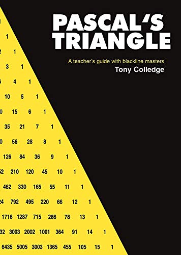 Pascal's Triangle: A Teacher's Guide with Blackline Masters