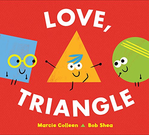 Love, Triangle: A Valentine's Day Book For Kids von HarperCollins