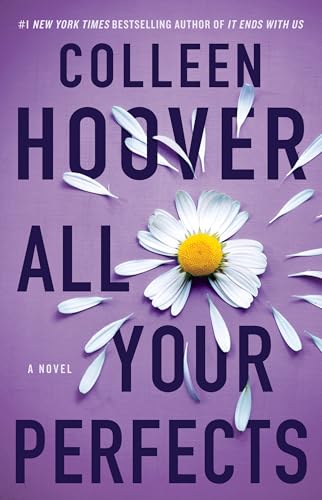 All Your Perfects: A Novel (Hopeless, Band 4)
