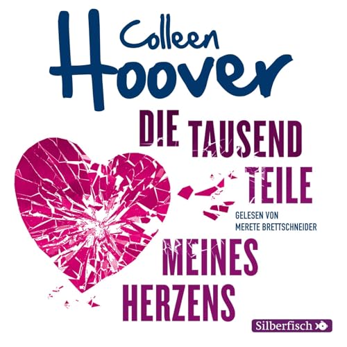 Die tausend Teile meines Herzens: 2 CDs Die tausend Teile meines Herzens: 2 CDs von Silberfisch