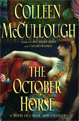 The October Horse: A Novel of Caesar and Cleopatra von Simon & Schuster