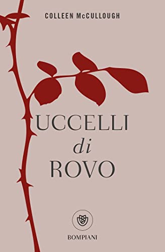Uccelli di rovo (Tascabili. Best Seller) von Bompiani