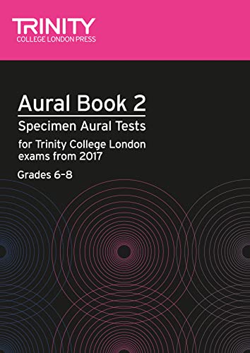 Aural Tests Book 2 (Grades 6-8): Specimen Aural Tests for Tcl Exams from 2017