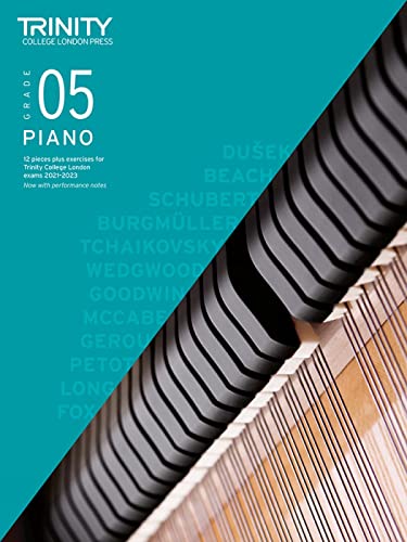 Trinity College London Piano Exam Pieces Plus Exercises From 2021: Grade 5: 12 pieces plus exercises for Trinity College London exams 2021-2023