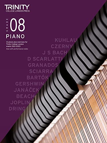 Trinity College London Piano Exam Pieces Plus Exercises From 2021: Grade 8