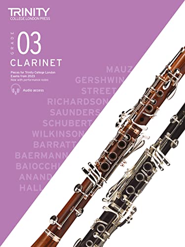 Trinity College London Clarinet Exam Pieces from 2023: Grade 3 Trinity College London Clarinet Exam Pieces from 2023: Grade 3