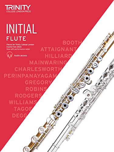 Trinity College London Flute Exam Pieces from 2023: Initial Trinity College London Flute Exam Pieces from 2023: Initial von Trinity College London