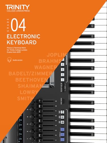 Trinity College London Electronic Keyboard Exam Pieces & Technical Work From 2019: Grade 4: And Technical Work - Grade 4