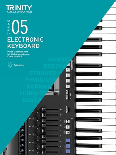 Trinity College London Electronic Keyboard Exam Pieces & Technical Work From 2019: Grade 5: And Technical Work - Grade 5