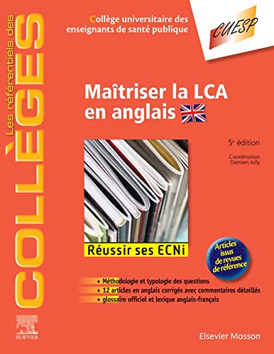 Maîtriser la LCA en anglais: Méthodologie et Entraînement - Réussir les ECNi