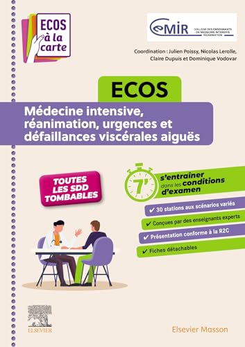 ECOS Médecine intensive, réanimation, urgences et défaillances viscérales aiguës: ECOS à la carte von Elsevier Masson