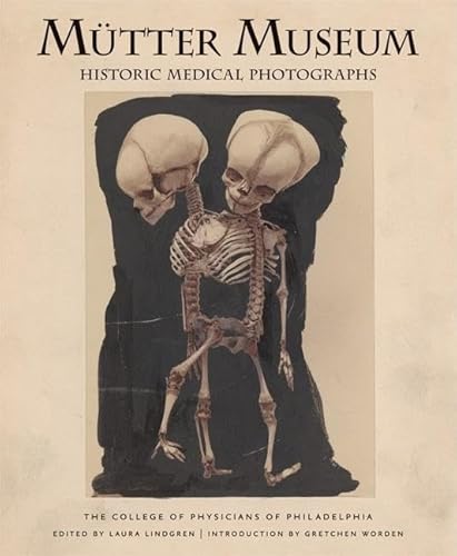Mütter Museum Historic Medical Photographs von Blast Books
