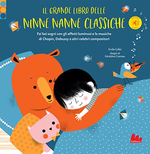 Il grande libro delle ninne nanne classiche. Ediz. a colori (Classici sonori) von Gallucci