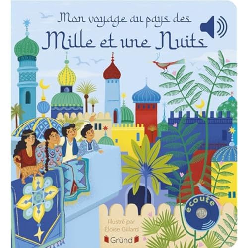 Mon voyage au pays des mille et une nuits von GRUND