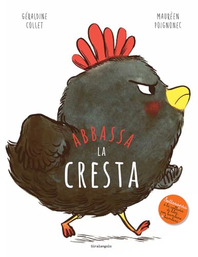 Abbassa la cresta. Ediz. a colori (Sottosopra) von EDT-Giralangolo