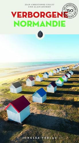Verborgene Normandie