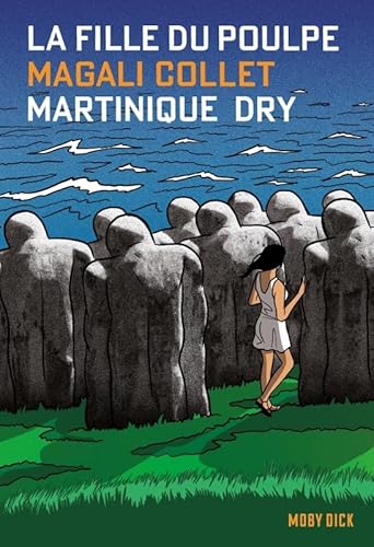 La Fille du Poulpe Tome 10 : Martinique Dry von MOBY DICK