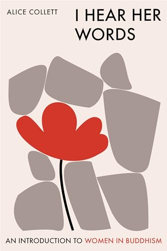 I Hear Her Words: An Introduction to Women in Buddhism von Windhorse Publications (UK)