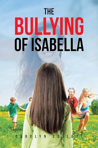 The Bullying of Isabella von Covenant Books