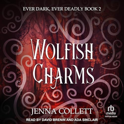 Wolfish Charms von Tantor Media Inc