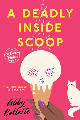 A Deadly Inside Scoop (An Ice Cream Parlor Mystery, Band 1)