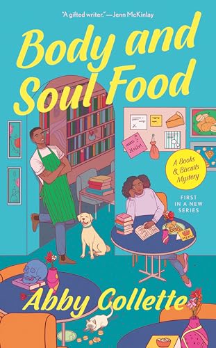 Body and Soul Food (A Books & Biscuits Mystery, Band 1) von Berkley