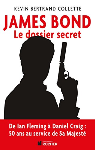 James Bond: Le dossier secret de 007